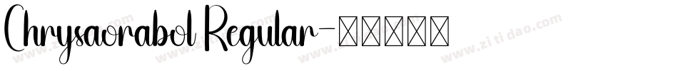 Chrysaorabol Regular字体转换
